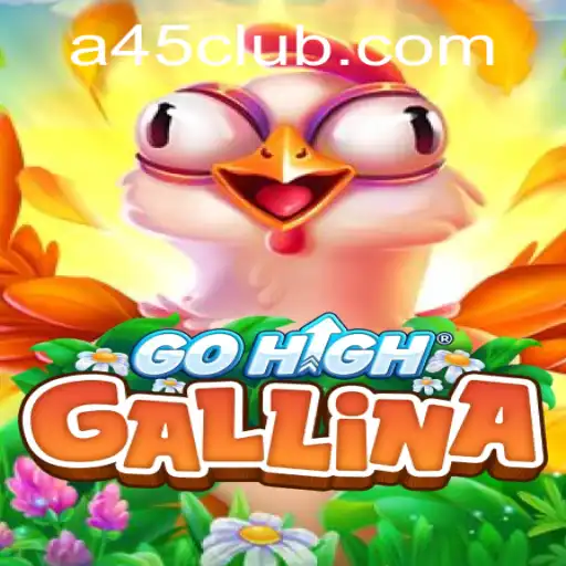 Exploring the Exciting World of GoHighGallina: An A45 Casino Adventure
