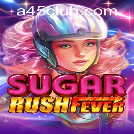 Exploring the Excitement of SugarRushFever in A45 Casino